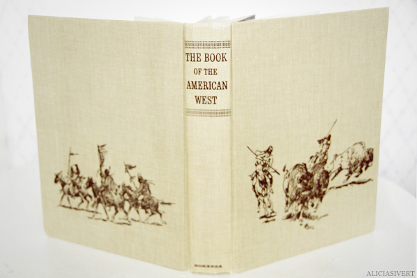 aliciasivert, alicia sivertsson, second hand, loppis, begagnat, loppisfynd, skattjakt, spunkjakt, salighetssaker, erikshjälpen, the book of the american west, 1963, bonanza, indians, indianer, cowboys, 