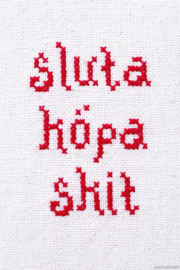 aliciasivert, alicia sivertsson, sivert, sluta köpa skit, broderi, embroidery, needlework, cross stitch, korsstygn, korsstygnsbroderi, samhällsdebatt, konstumtion, kapitalism