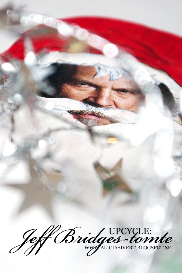 upcycle DIY: Jeff Bridges-tomte